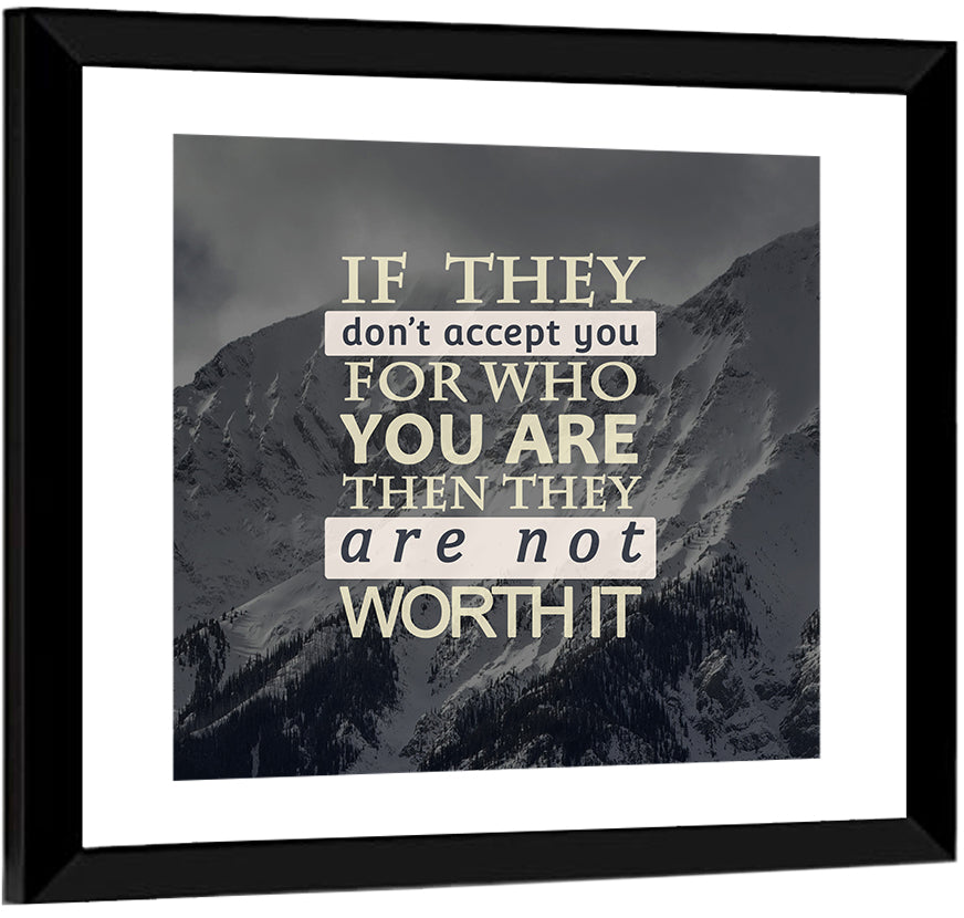 They Are Not Worth It Wall Art