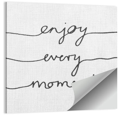 Enjoy Every Moment Wall Art